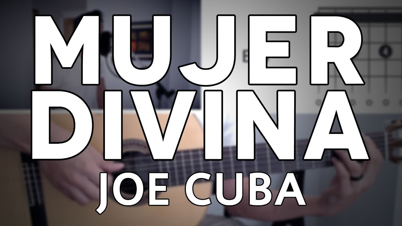 Mujer Divina Joe Cuba Tutorial Cover - Guitarra [Mauro Martinez]