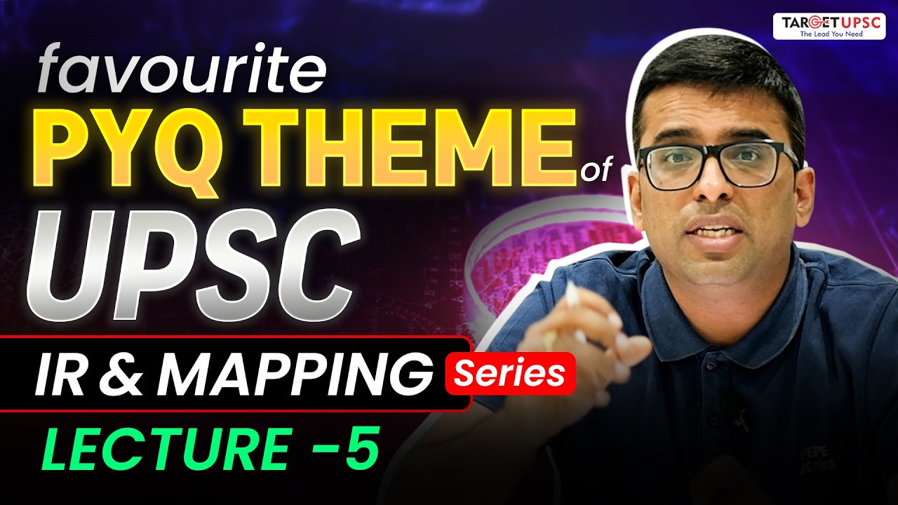 Most Probable Topic from IR & Mapping | UPSC Prelims 2026 | Lecture 5 | Places in News