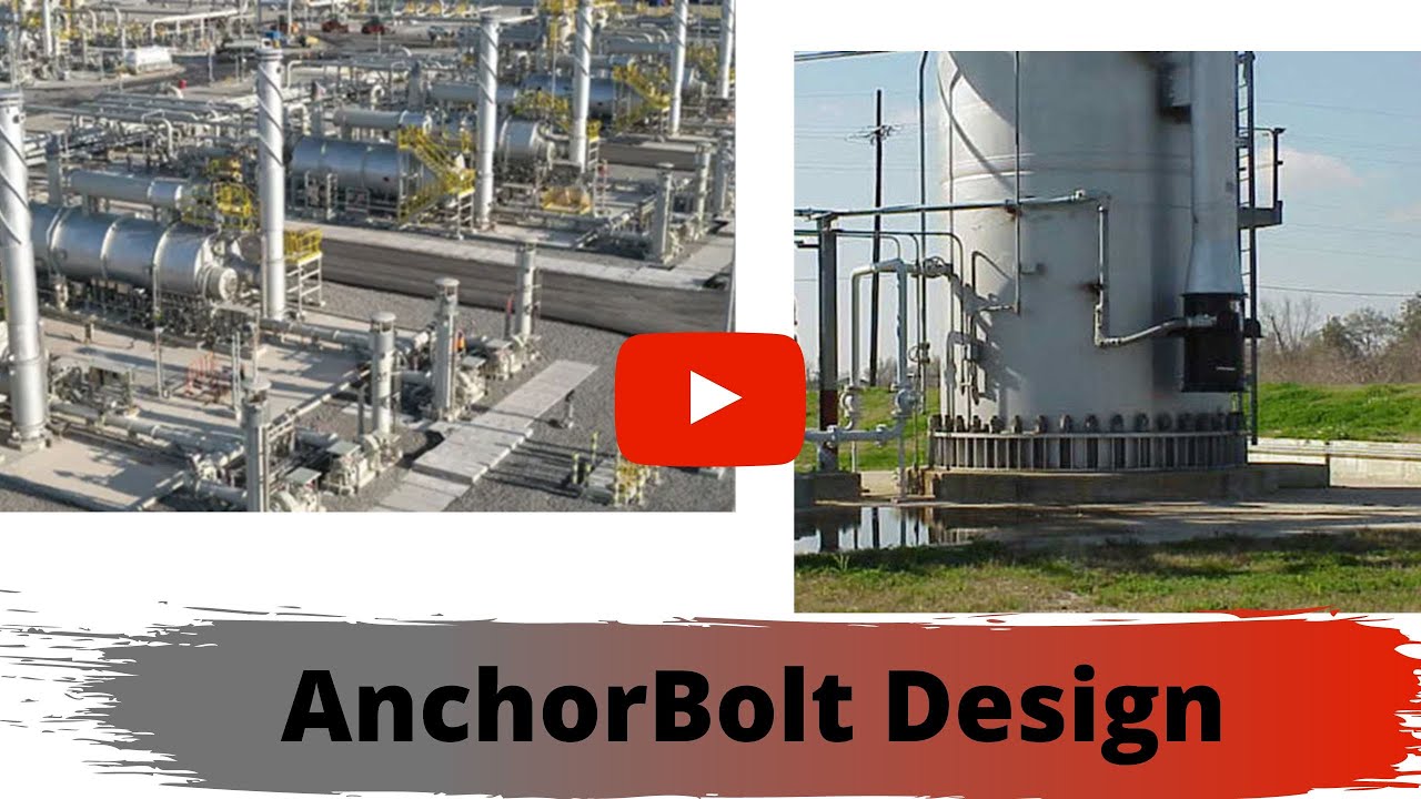 Anchor Bolt Design for Vertical Vessel
