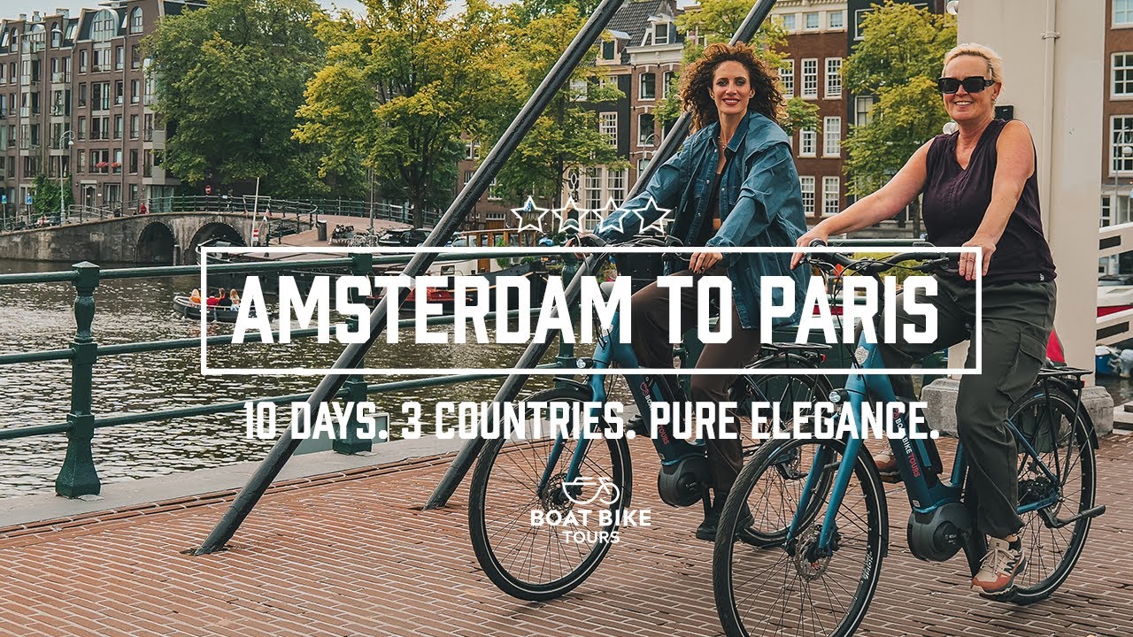 Amsterdam to Paris: Luxury Cycle Cruise