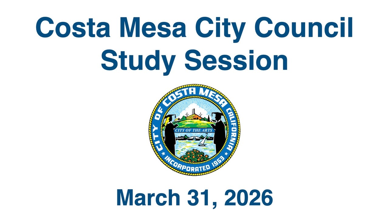 Sesja studyjna Rady Miasta Costa Mesa, 31 marca 2026 r.