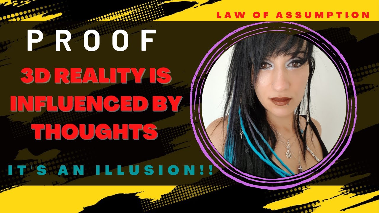 PROOF that the 3D Reality is Merely an Illusion. Manifest your Goals. Circumstances Do NOT MATTER!!
