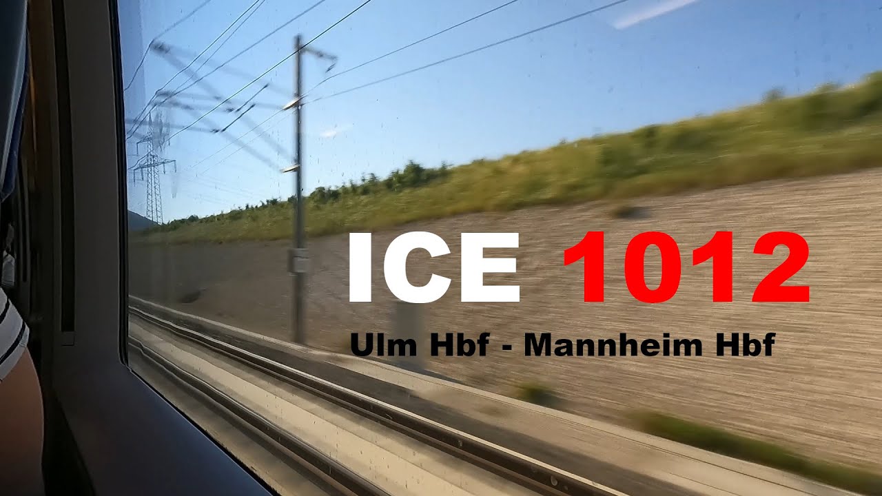 ICE 3 Mitfahrt Ulm - Wendlingen - Mannheim komplett | ICE 1012