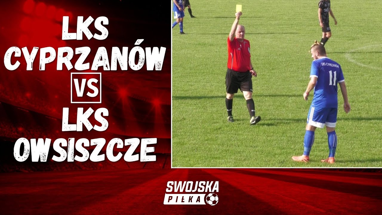 B KLASA: LKS CYPRZANÓW - LKS OWSISZCZE (SKRÓT MECZU)