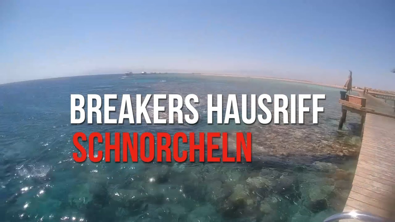 Breakers Hausriff Schnorcheln 2014