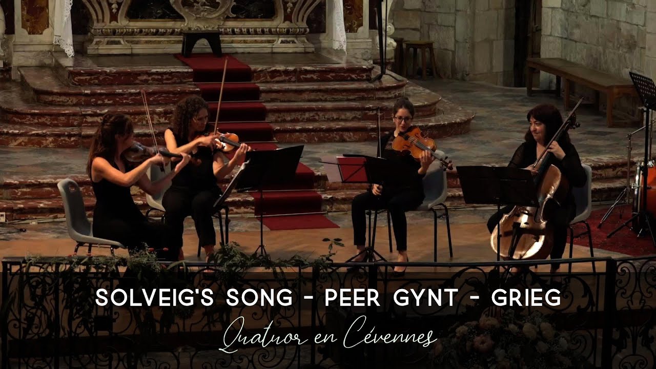 Solveig's song - Peer Gynt, Grieg | Quatuor en Cévennes | String quartet