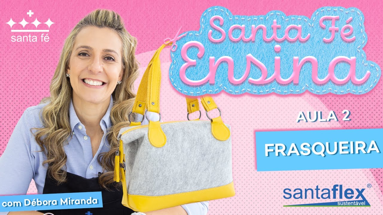 FRASQUEIRA EM FELTRO SANTAFLEX - Santa Fé Ensina com Débora Miranda