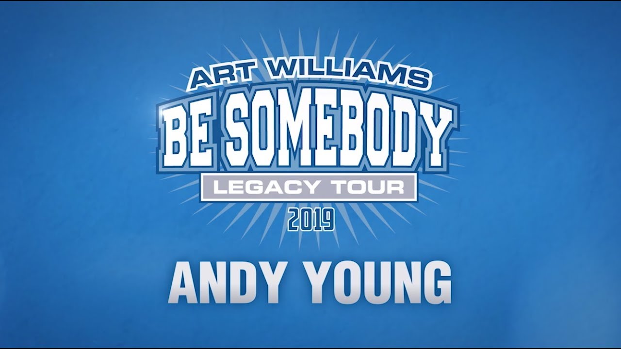 Be Somebody Legacy Tour 2019: Andy Young
