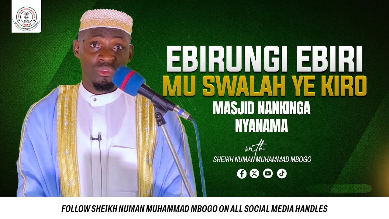 EMIGASO EGYIRI MU KUSAALA ESWALAH YE KIRO - SHEIKH NUMAN MUHAMMAD MBOGO