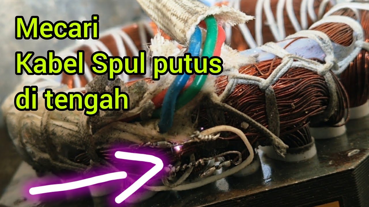 CARA MENCARI KABEL SPUL GULUNGAN MOTOr yang putus ditengah.