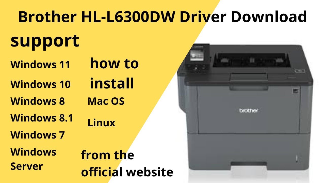 Brother HL-L6300DW Driver Download and Setup Windows 11 Windows 10,Mac 13, Mac 12, Mac 11