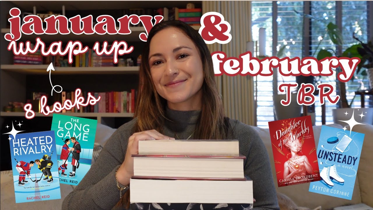 The 8 books I read in January + my February TBR | Fantasy, Romance, & ARCS