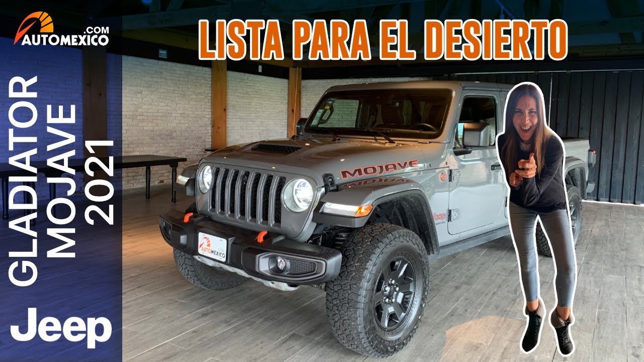 Jeep Gladiator Mojave - Lista para una aventura en el desierto | Automexico