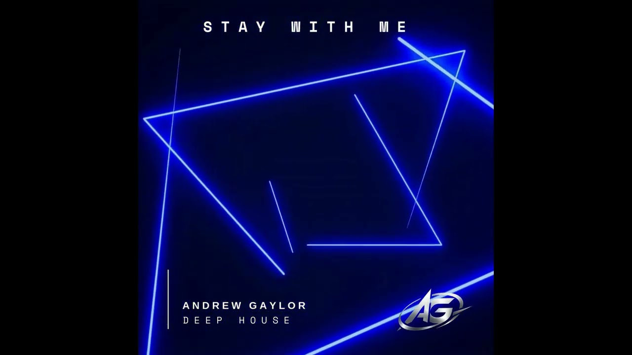 Stay With Me / Andrew Gaylor