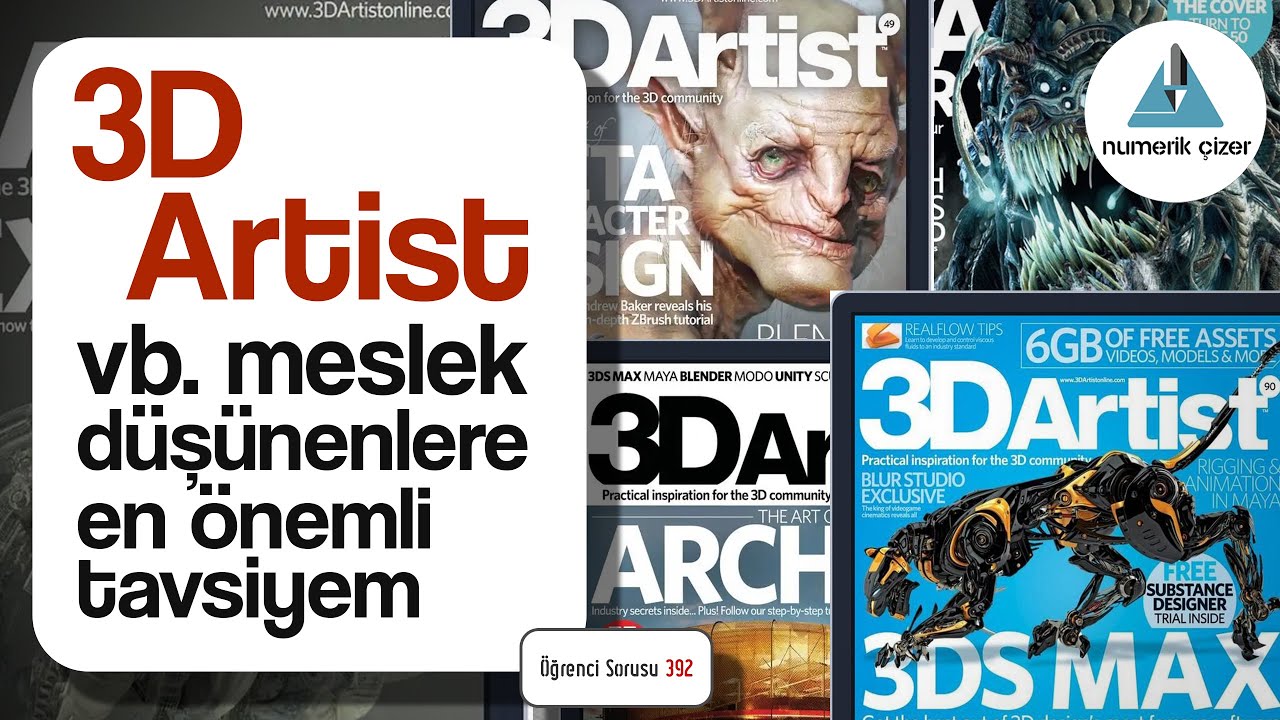 Oyunlar için 3d artist olmayı düşünenlere veya bir mesleğe özenenlere tavsiyem - Öğrenci Sorusu 392
