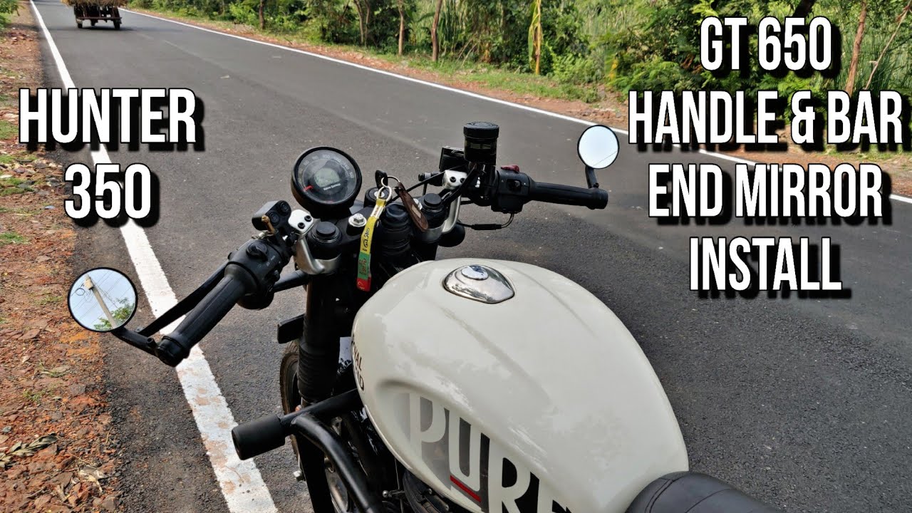 GT 650 Clipon handle & Bar End Mirror Installation on Hunter 350 | Complete Review