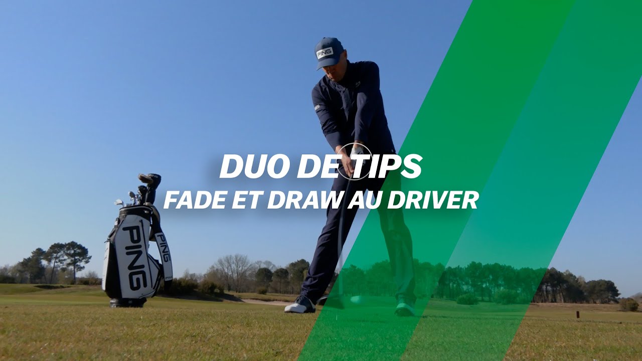 Drivez facilement en fade et en draw, avec Gr&eacute;gory Havret