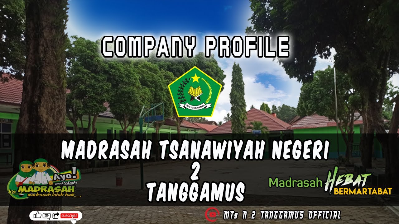 Company profile Madrasah Tsanawiyah Negeri 2 Tanggamus