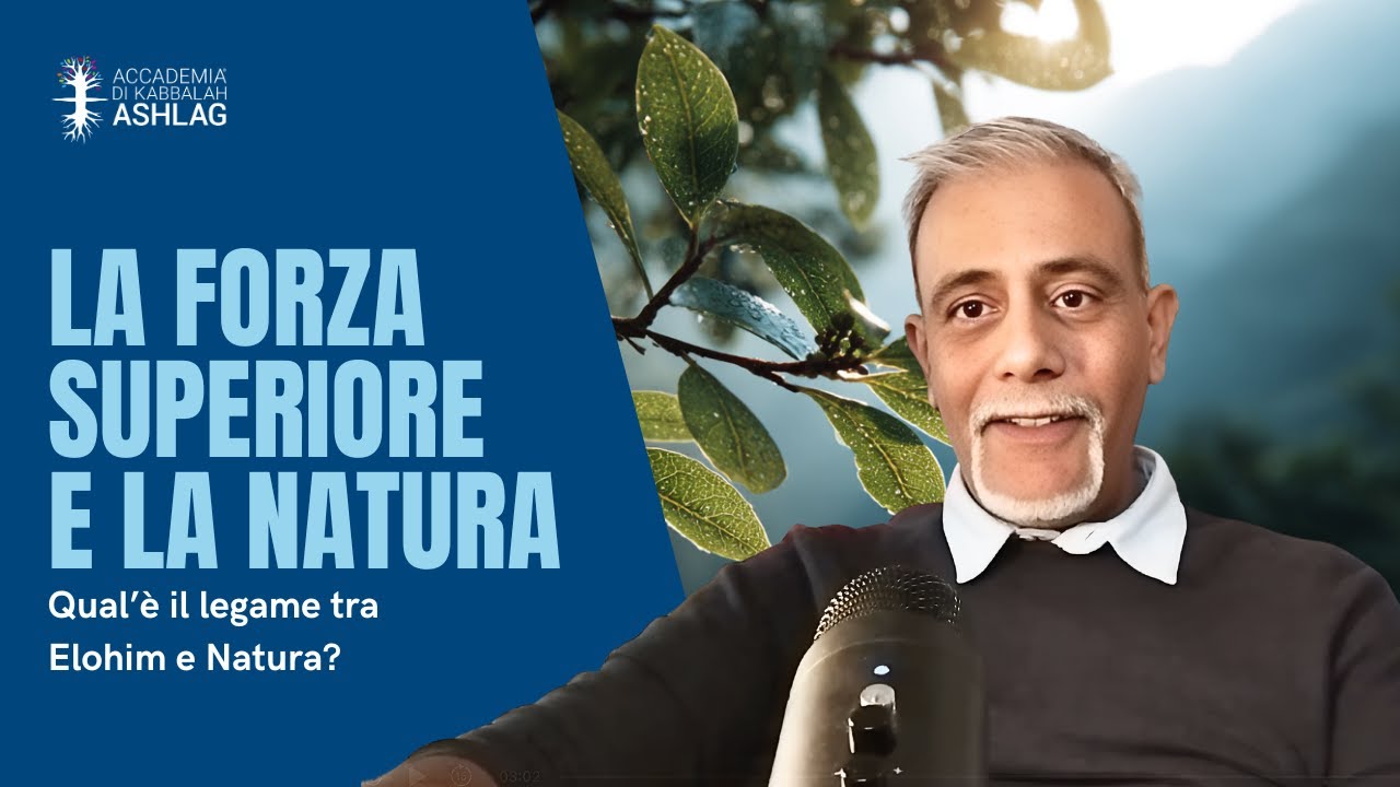 Kabbalah autentica: scoprire la forza superiore nella natura