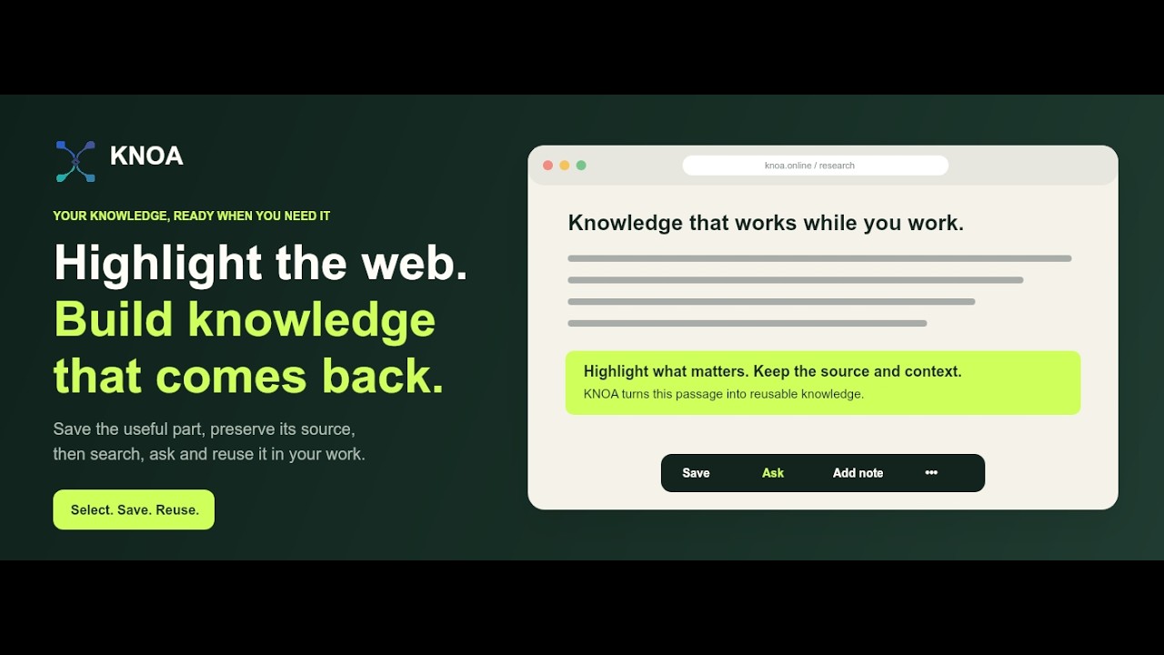 KNOA &mdash; Turn Web Highlights Into Knowledge You Can Reuse