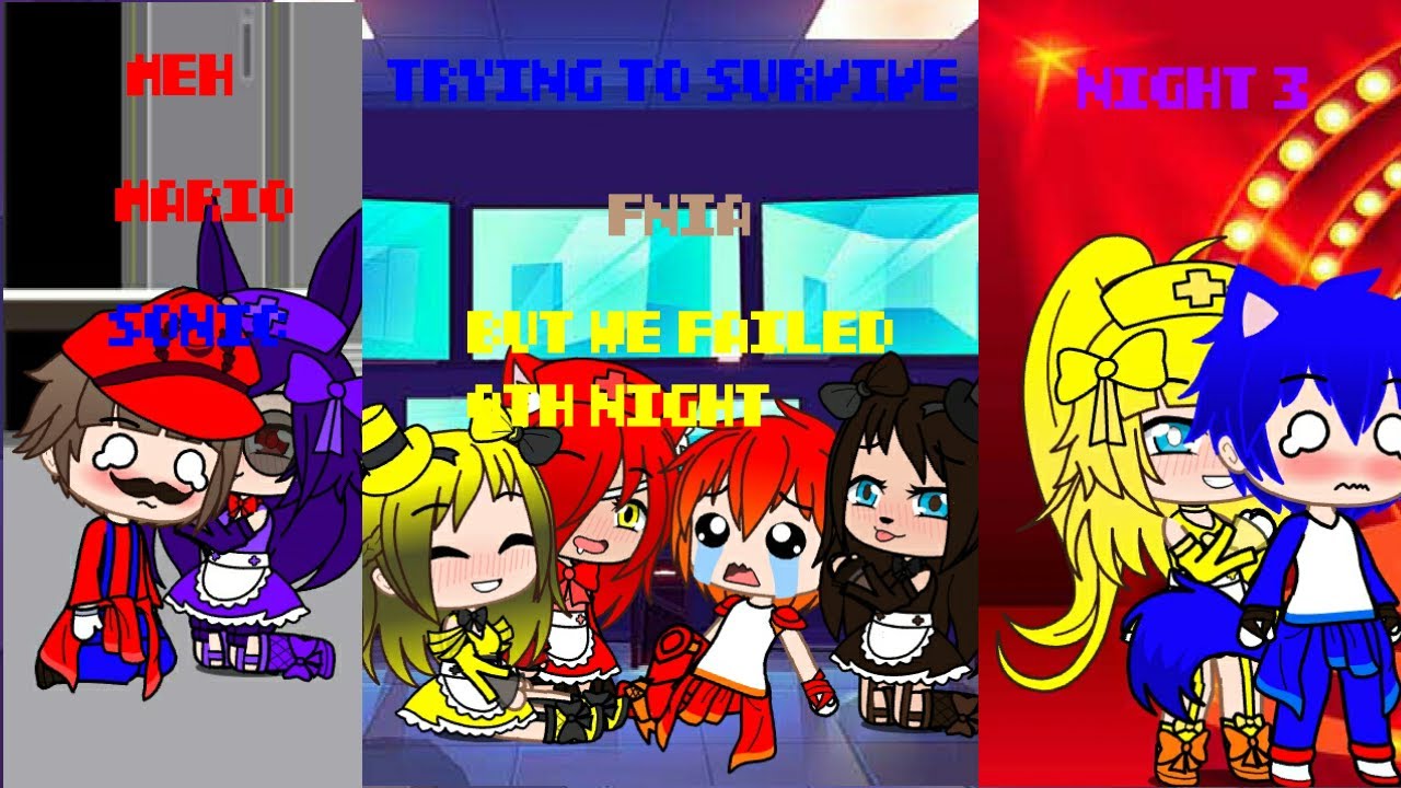 Meh,Mario and Sonic try to survive the fnia but we fail the night watch till the end before you go
