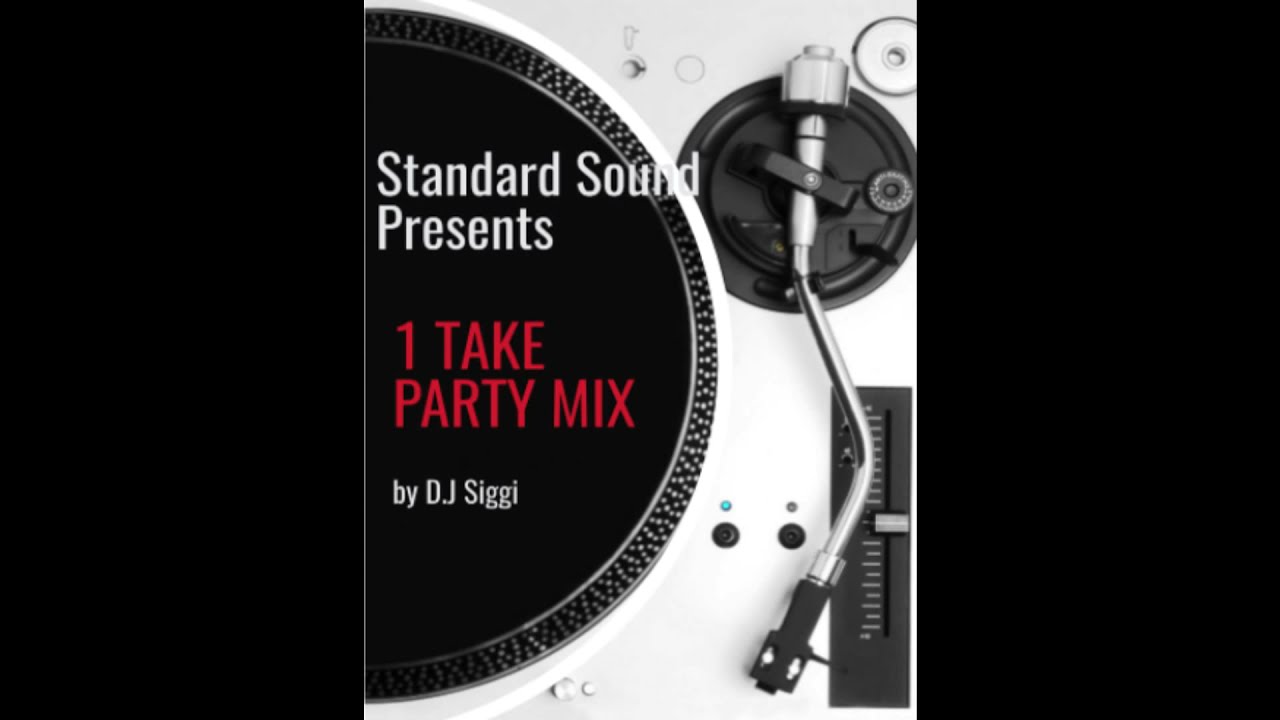 1 Take Party Mix by DJ Siggi