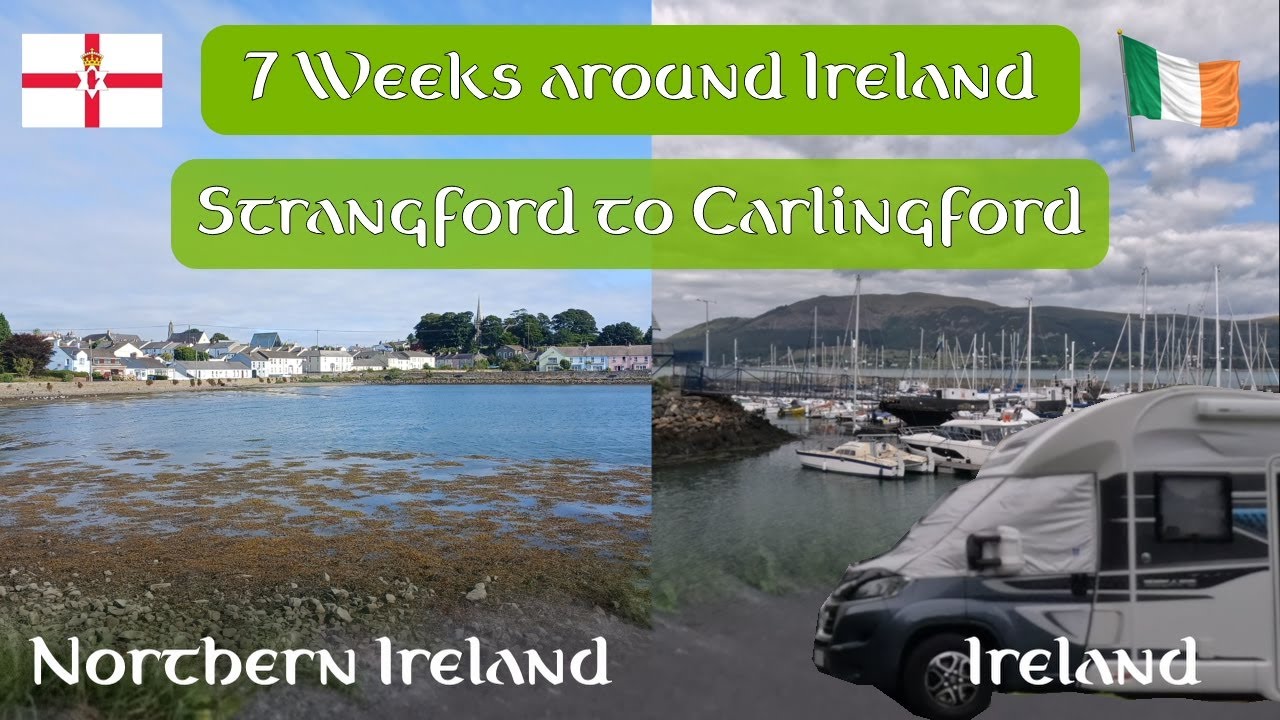 Crossing into Ireland! From Strangford to Carlingford by Motorhome - Part 2