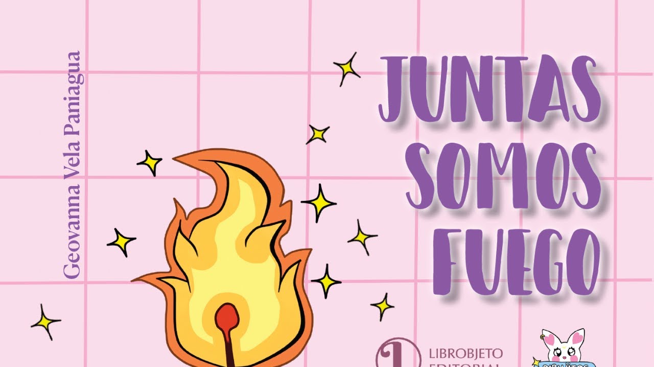 Presentación del libro Juntas somos fuego