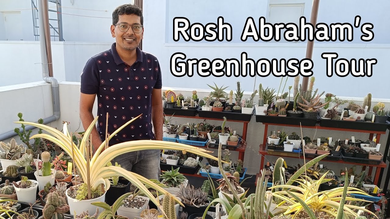 Greenhouse Tour | Rosh Abraham | Bangalore
