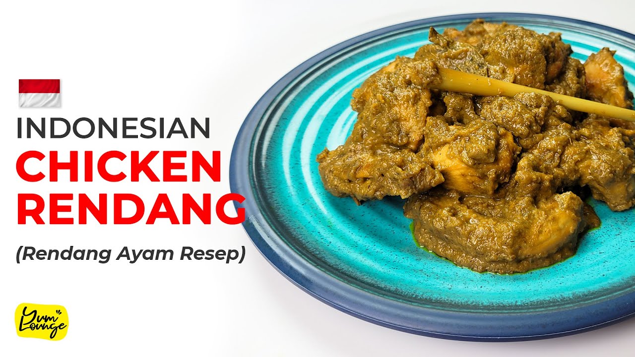 The BEST Indonesian Chicken Rendang (Rendang Ayam Resep) | Recipe by Yum Lounge (English)