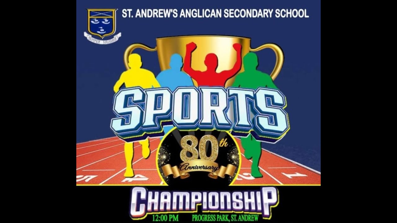 St.Andrew's Anglican Secondary School 80th Sports Championship