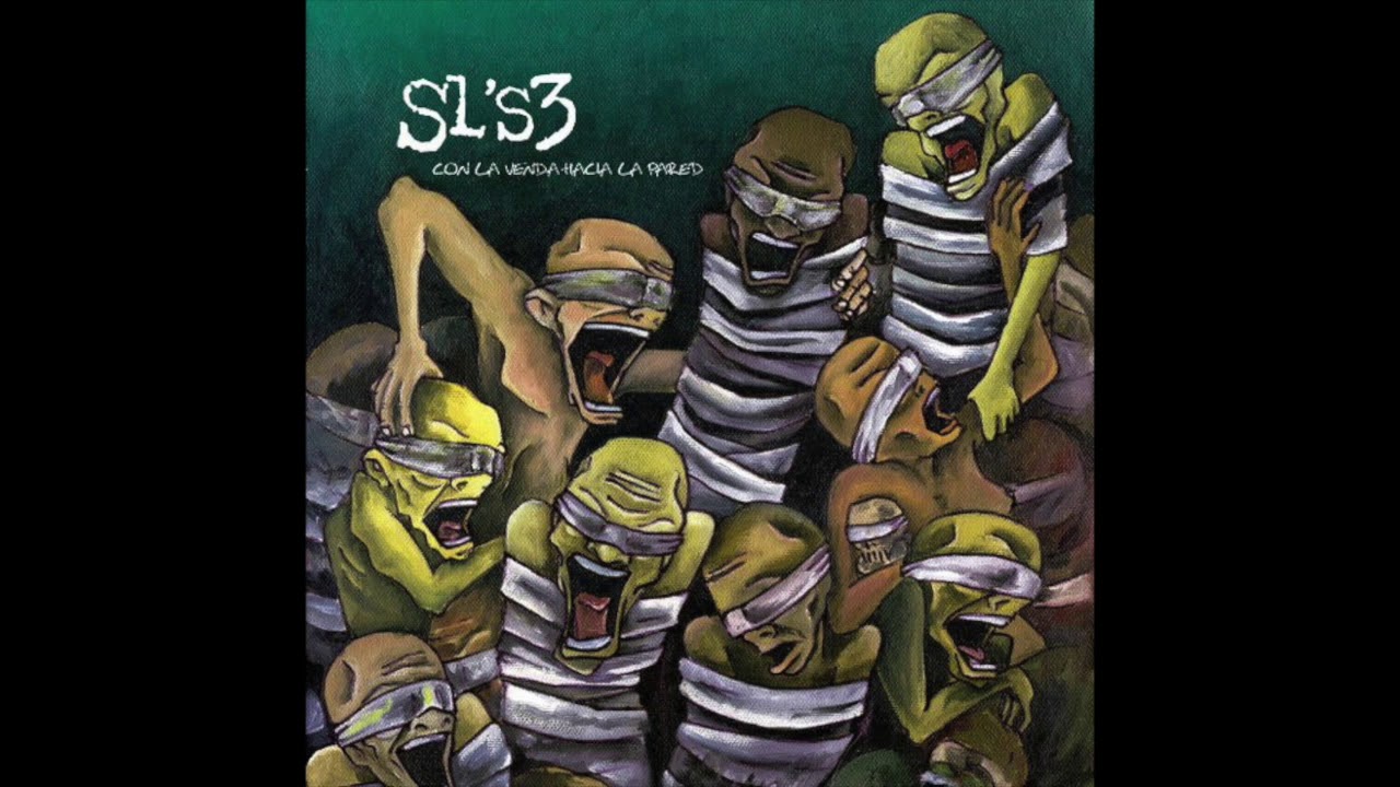 SL'S3 - Con la venda hacia la pared (Full Album)