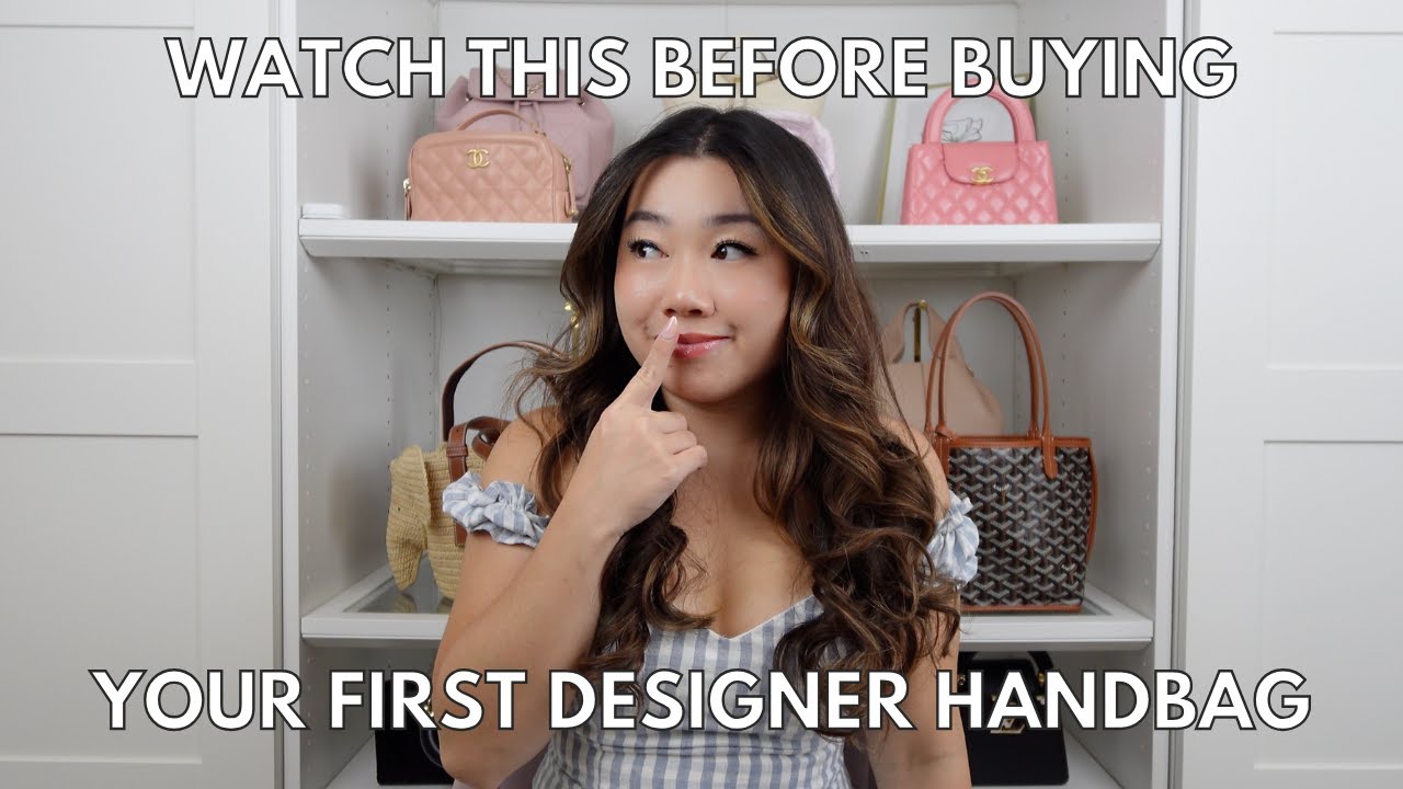 EVERYTHING YOU NEED TO KNOW BEFORE BUYING YOUR FIRST DESIGNER BAG... (RECOMMENDATIONS & PRO TIPS)
