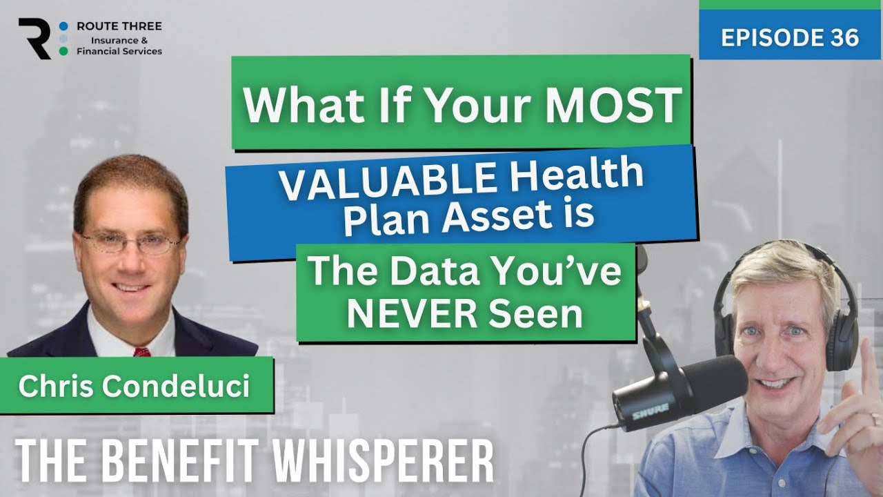 What If Your Most Valuable Health Plan Asset Is the Data You’ve Never Seen? (Ep. 36)