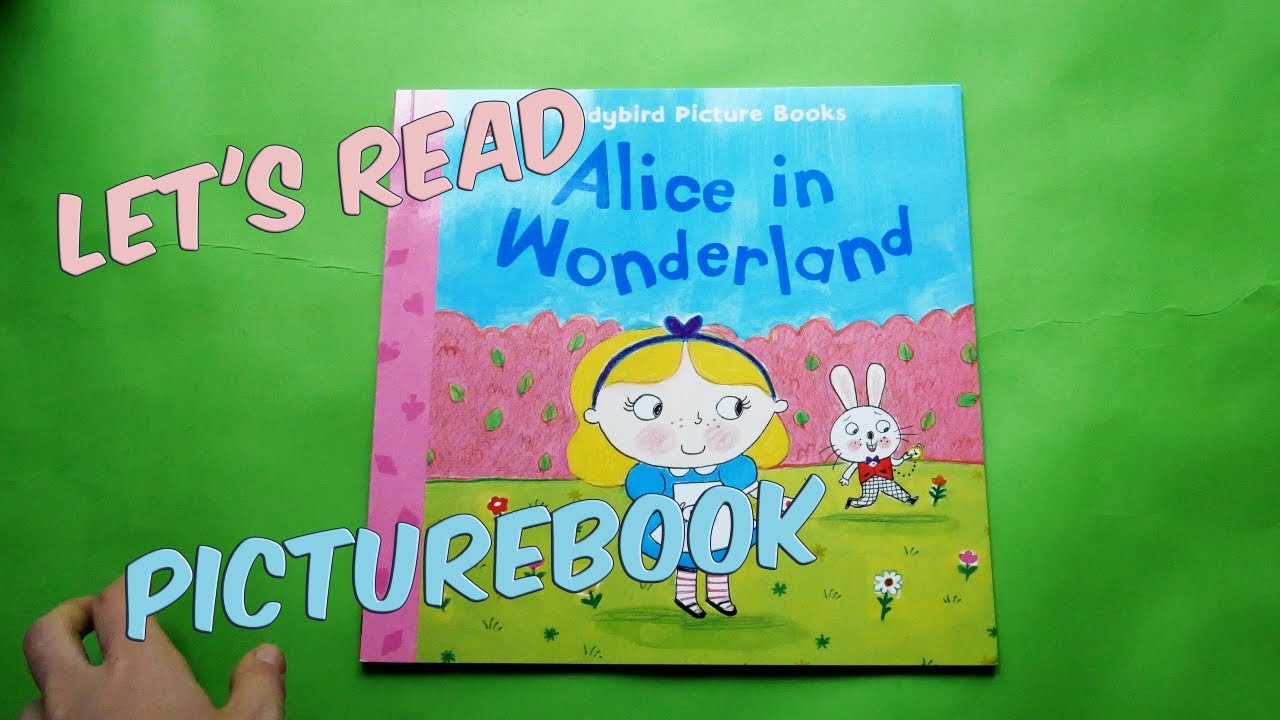 Bedtime Story: Reading ALOUD Alice in Wonderland | TALES READING ALOUD | Picture Book Time