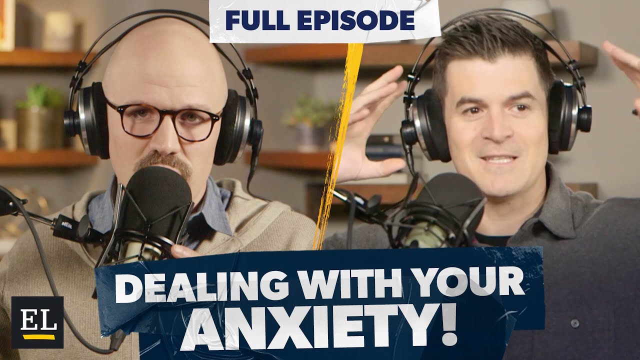 How to Deal with Your Anxiety! w/ John Delony