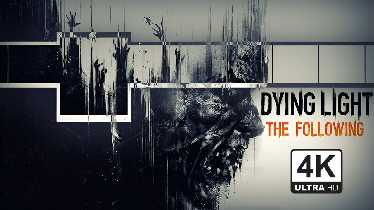 Dying Light: The Following | 4K60 | Longplay Full Game Canonical Ending Walkthrough No Commentary