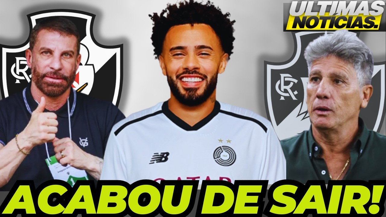 🚨URGENTE🚨ACORDO! VASCO RECEBE SINAL VERDE PARA FECHA COM GRANDE REFORÇO!