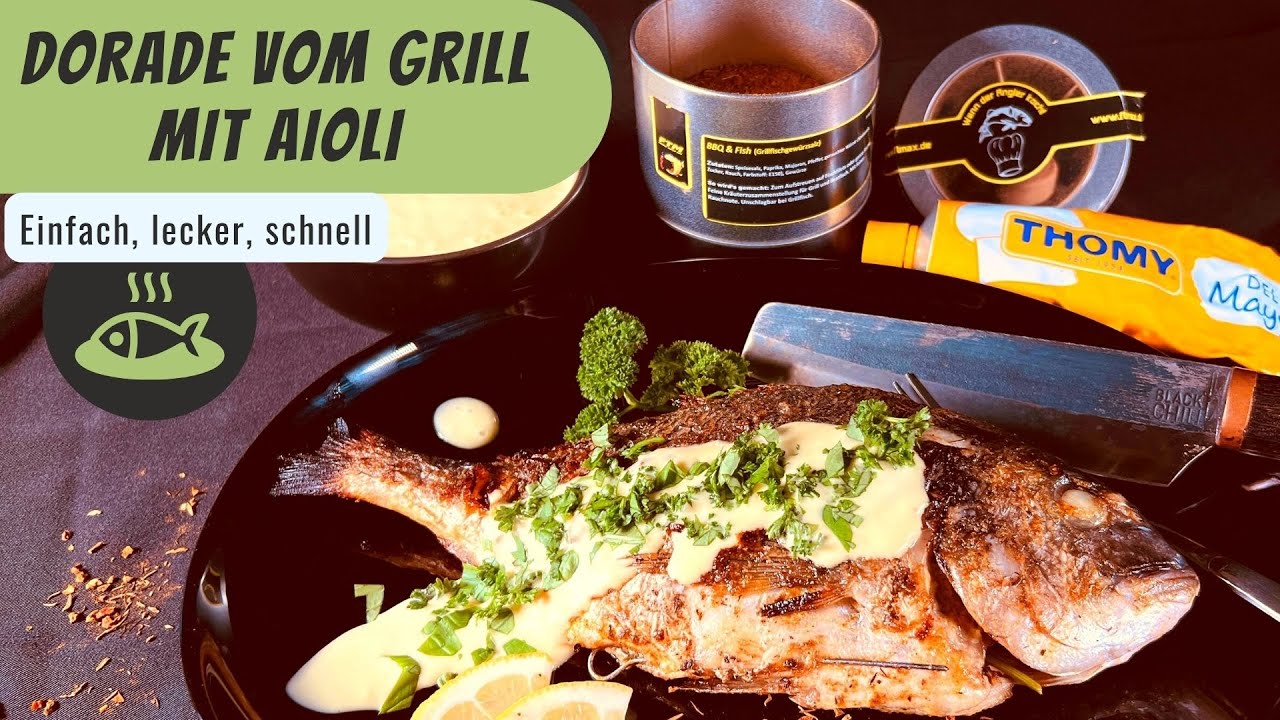 Dorade vom Grill - ohne Ankleben