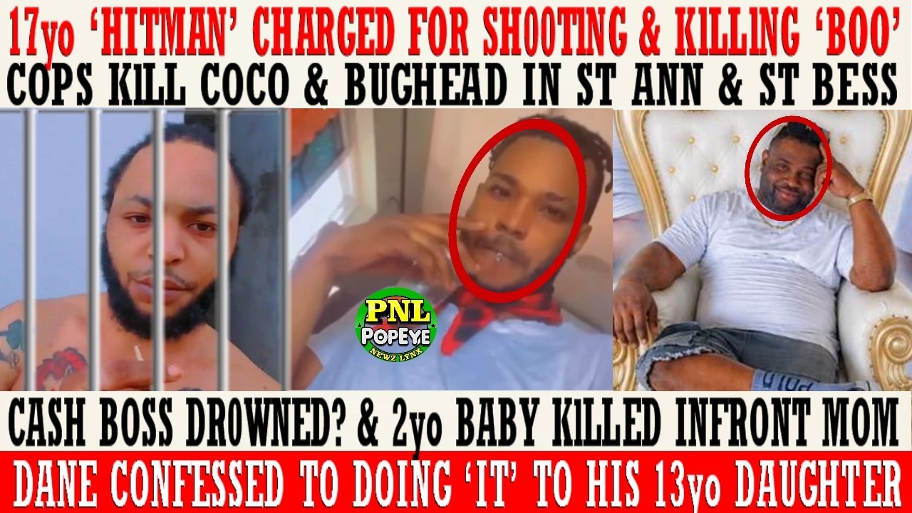 Cops KlLL Cocoa & Bughead + CashBoss DR0WNED? + 2yo Baby KlLLED In Mobay + 17yo HlTMAN KlLLED Boo