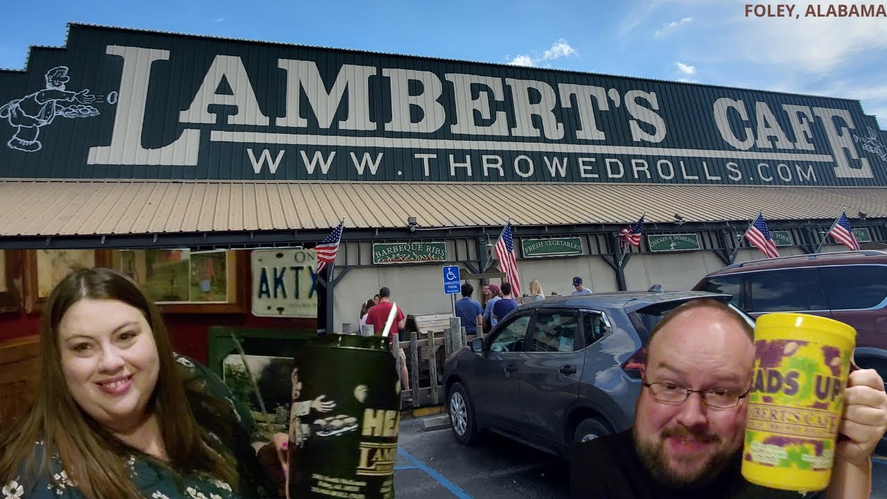 Lamberts Cafe Home of the Throwed Rolls 2021| Foley, Alabama