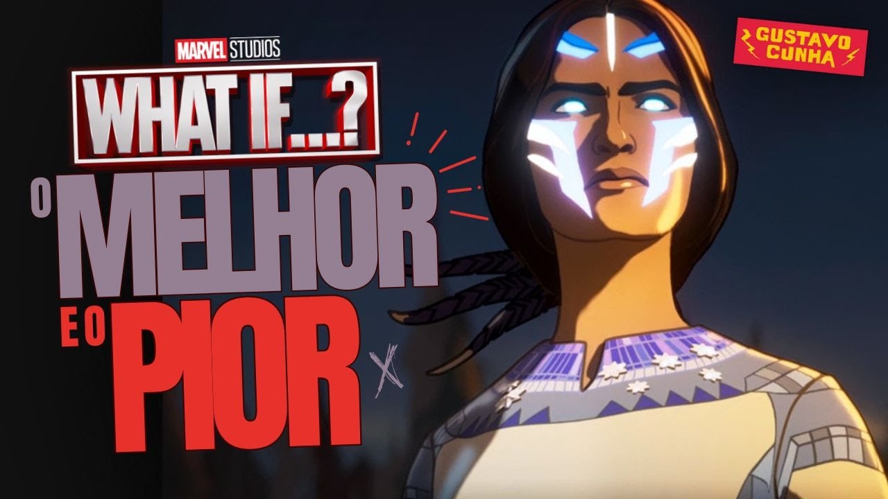 WHAT IF - TEMPORADA 2 | REVIEW | O MELHOR e o PIOR