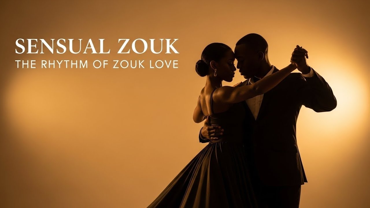 Best Bedroom Zouk Love | Relaxing African Music for Romantic Nights