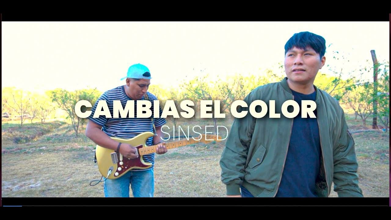 Cambias el Color - Sinsed (oficial video)