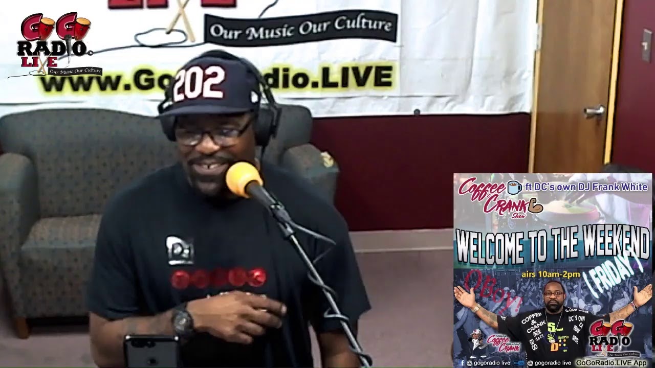 Coffee☕️&Crank💪🏽 w/ DC's own Dj Frank White {10-04-19} topic: Good Mood Friday