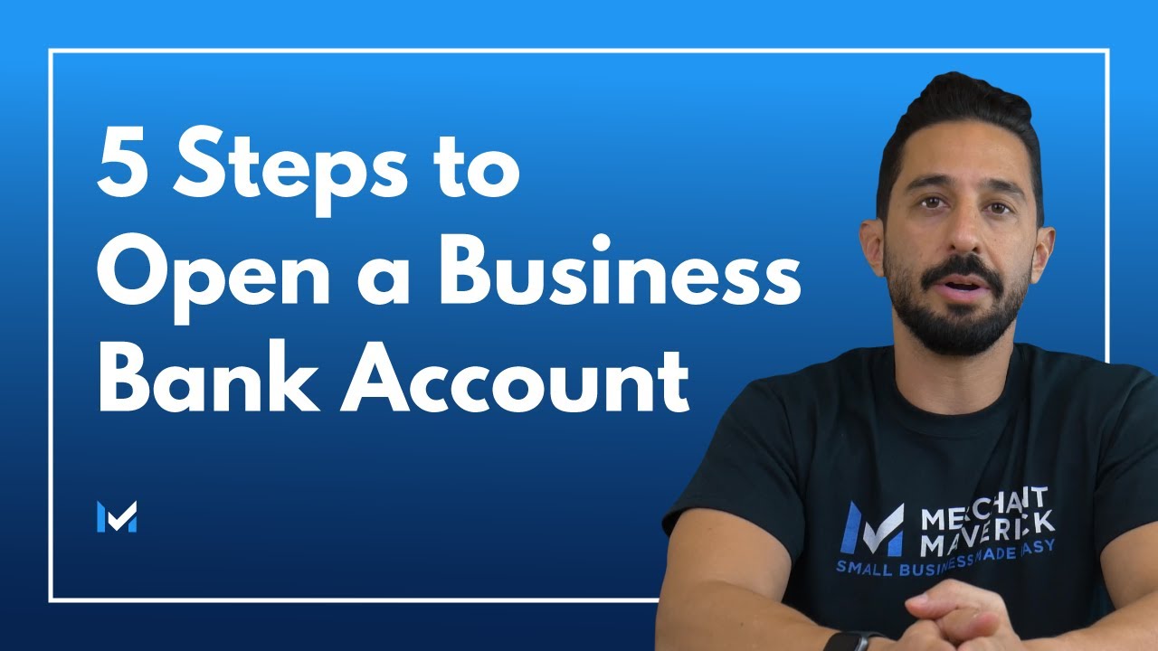 How To Open A Bank Account For Your Small Business