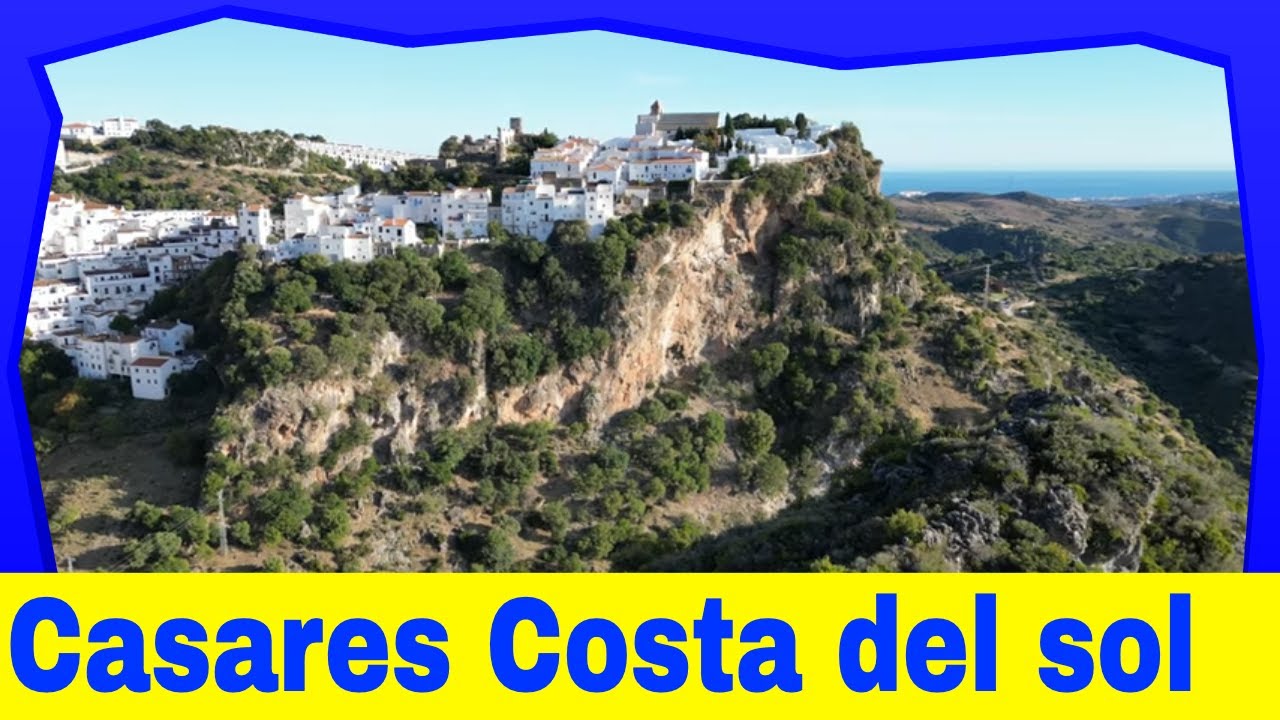 Casares en Andalousie, un beau village blanc sur la Costa del sol (video 4K)