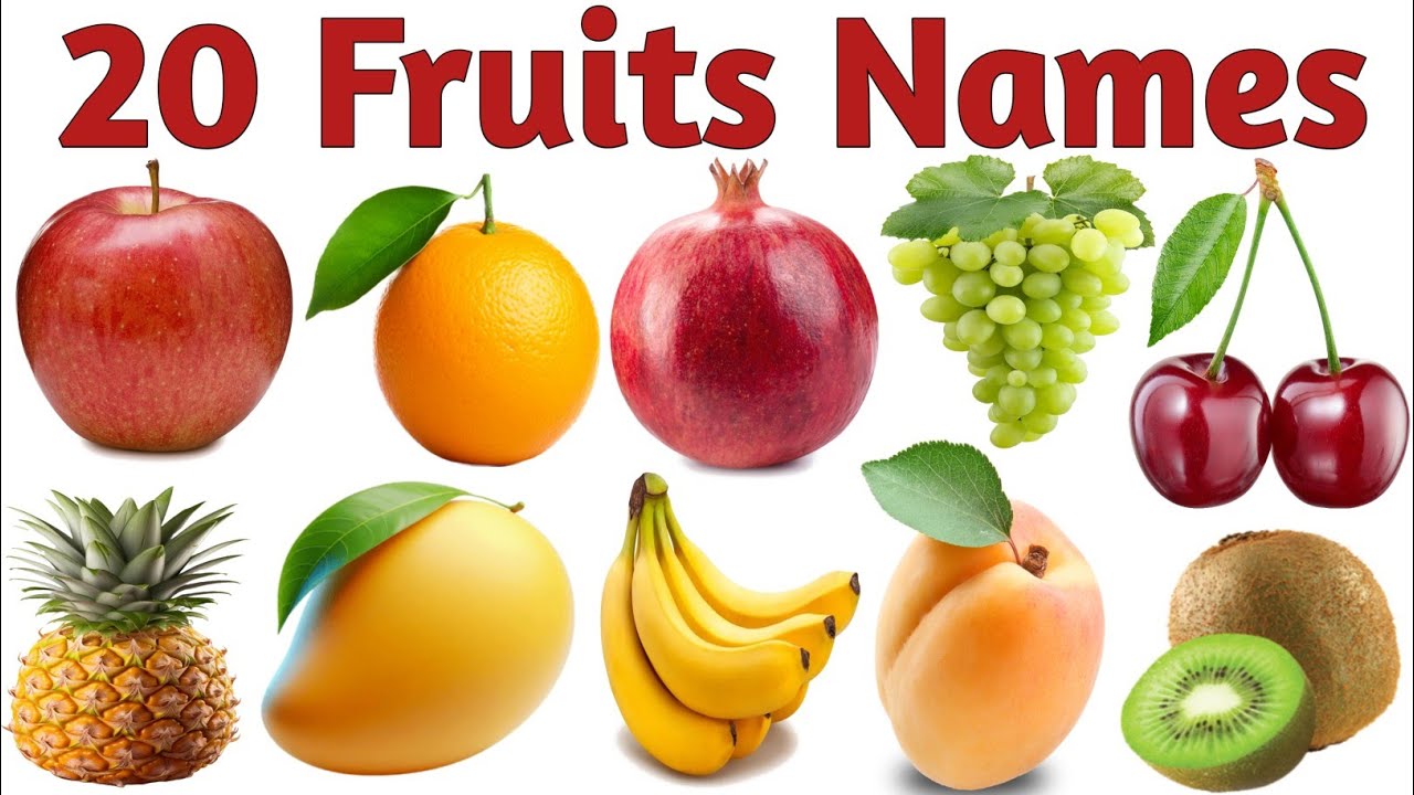 20 फलों के नाम | 20 Fruits Name for Kids | Learn Fruits in English with Pictures and Pronunciation 