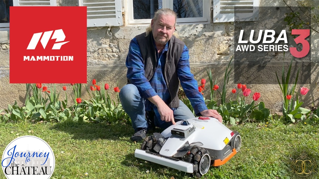Our New Helper at the Chateau! The MAMMOTION LUBA 3 AWD Series Mower