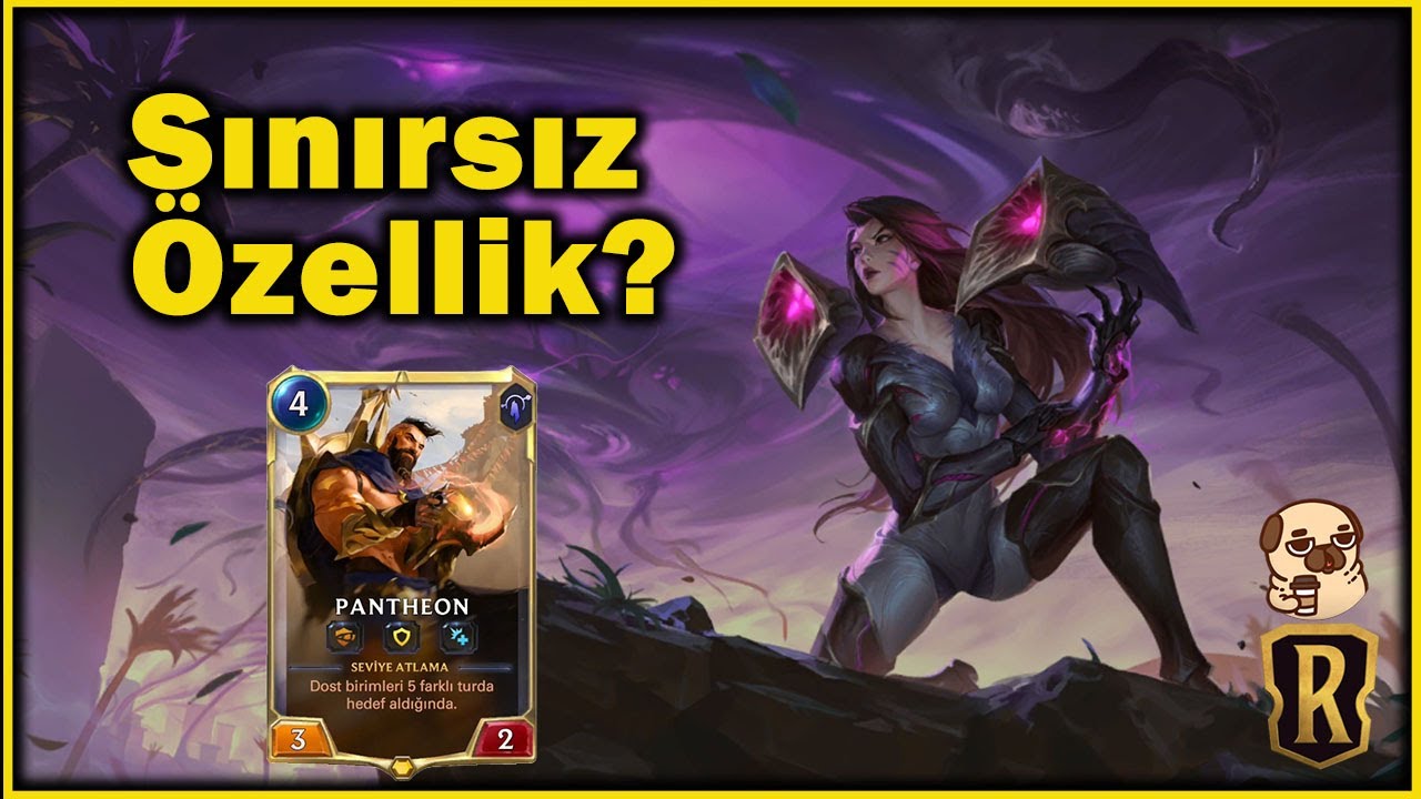 Sonsuz &Ouml;zellik...  Pantheon ve Kai'Sa  | Legends Of Runeterra (LoR)(Standart)